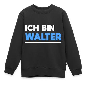 Walter Name Spruch für stolze Walter - Kinder Premium Organic Sweatshirt - Schwarz - Vorne - AI Model Kid Female (0cm)