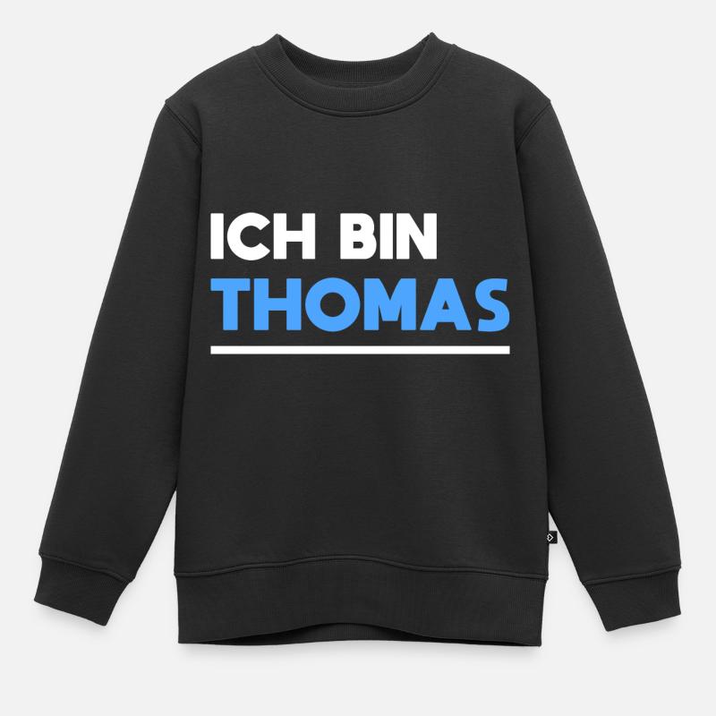 Thomas Name Spruch für stolze Thomas - Kinder Premium Organic Sweatshirt - Schwarz