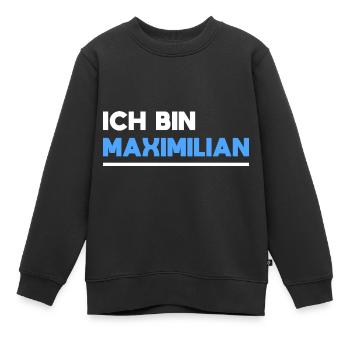 Maximilian Name Spruch für stolze Maximilians - Kinder Premium Organic Sweatshirt - Schwarz - Vorne - AI Model Kid Female (0cm)