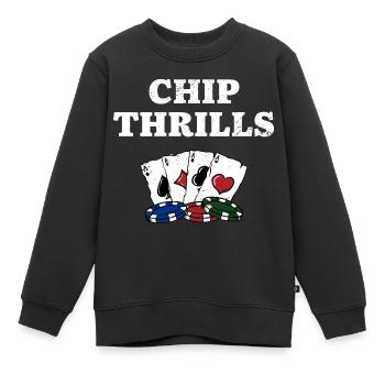 Chip Thrills Gambler Poker Jeu Joueur de poker - Sweat Premium enfant bio - noir - Devant - AI Model Kid Female (0cm)