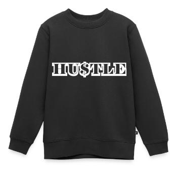 Hustle Quote - Kinder Premium Organic Sweatshirt - Schwarz - Vorne - AI Model Kid Female (0cm)