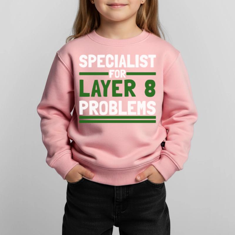 Computer Computer Work Funny Sayings Layer 8 Kids Premium Organic Sweatshirt