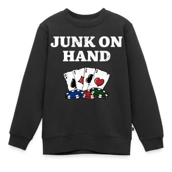 Junk on Hand Poker Card Games Poker Player Card - Kinder Premium Organic Sweatshirt - Schwarz - Vorne - AI Model Kid Female (0cm)