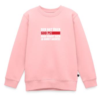 Der hat über 600 PS man gännt sich ja sonst nichts - Kinder Premium Organic Sweatshirt - Rosa - Vorne - AI Model Kid Female (0cm)