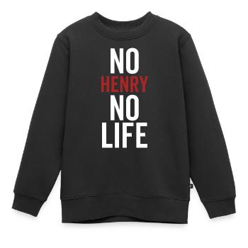 No Henry No Life - Kinder Premium Organic Sweatshirt - Schwarz - Vorne - AI Model Kid Female (0cm)