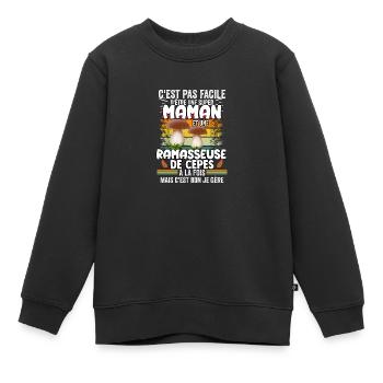 maman et ramasseuse de cèpes humour Champignons - Sweat Premium enfant bio - noir - Devant - AI Model Kid Female (0cm)