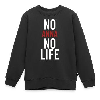 Keine Anna Kein Leben - Kinder Premium Organic Sweatshirt - Schwarz - Vorne - AI Model Kid Female (0cm)