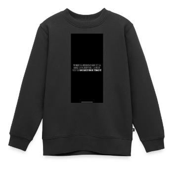 ZITAT MOTIVATION - Kinder Premium Organic Sweatshirt - Schwarz - Vorne - AI Model Kid Female (0cm)