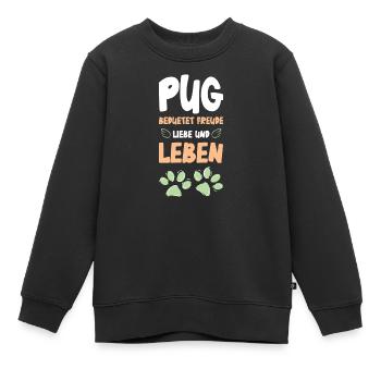 Pug Lebensfreude Design - Kinder Premium Organic Sweatshirt - Schwarz - Vorne - AI Model Kid Female (0cm)
