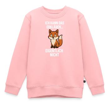 Fuchswitz: Erklären? Eigentlich Nein - Kinder Premium Organic Sweatshirt - Rosa - Vorne - AI Model Kid Female (0cm)