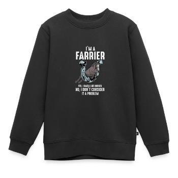 Funny quote Farrier Hero Horseshoe Hoof -Trimmg - Kids Premium Organic Sweatshirt - black - Front - AI Model Kid Female (0cm)