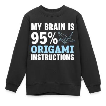 Mein Gehirn besteht zu 95% aus Origami-Anleitungen - Kinder Premium Organic Sweatshirt - Schwarz - Vorne - AI Model Kid Female (0cm)