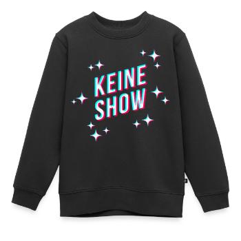 Keine Show - Tiktok Trend König Thomas - Kinder Premium Organic Sweatshirt - Schwarz - Vorne - AI Model Kid Female (0cm)