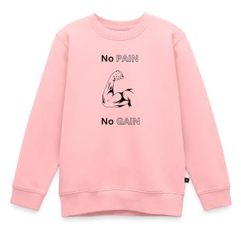 No Pain No Gain - Kinder Premium Organic Sweatshirt - Rosa - Vorne - AI Model Kid Female (0cm)