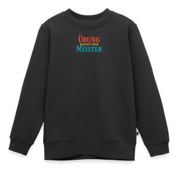 Practice forging the Master - Kids Premium Organic Sweatshirt - black - Front - AI Model Kid Female (0cm)