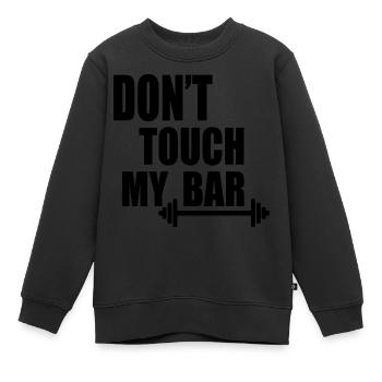 dont touch my bar - Kinder Premium Organic Sweatshirt - Schwarz - Vorne - AI Model Kid Female (0cm)