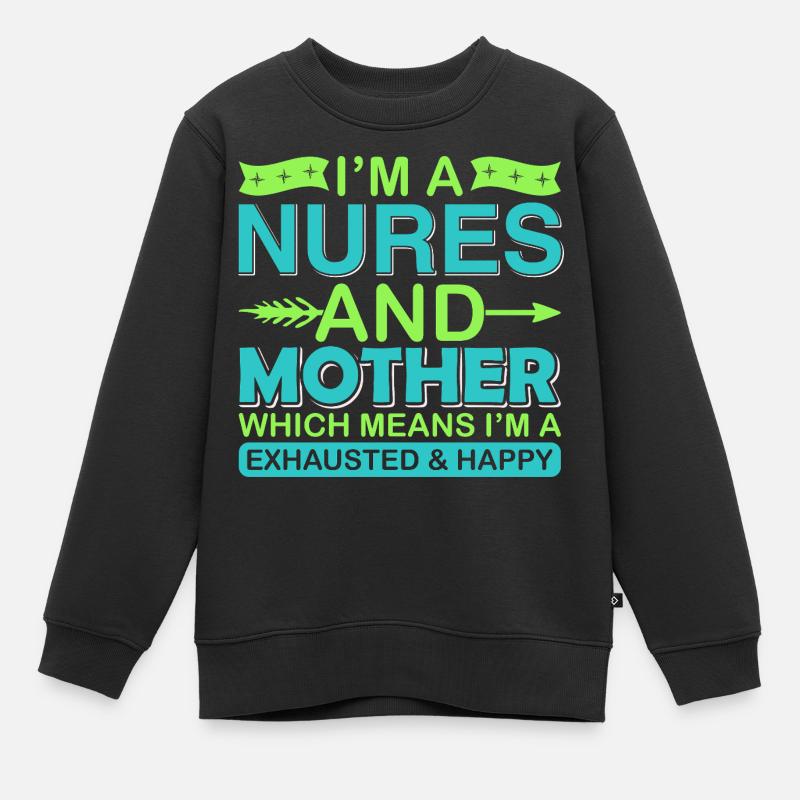 Infirmière et mère – Chemise épuisée mais heureuse - Sweat Premium enfant bio - noir