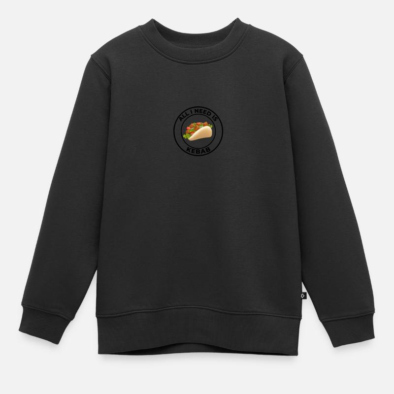 ALLES, WAS ICH BRAUCHE, IST DÖNER - Kinder Premium Organic Sweatshirt - Schwarz