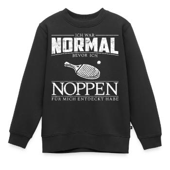 Tischtennis Noppen Spieler Spruch lustig Material - Kinder Premium Organic Sweatshirt - Schwarz - Vorne - AI Model Kid Female (0cm)