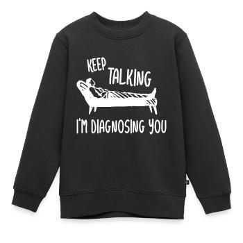 Psychothérapeute Drôle de phrases Psychologue - Sweat Premium enfant bio - noir - Devant - AI Model Kid Female (0cm)