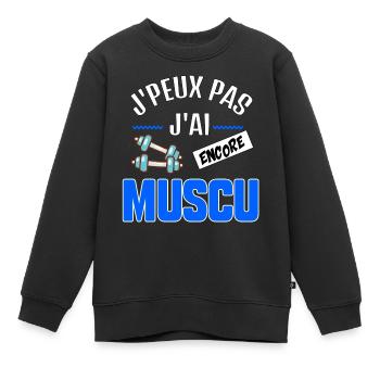MUSCULATION - J'peux pas j'ai encore musculation - Sweat Premium enfant bio - noir - Devant - AI Model Kid Female (0cm)
