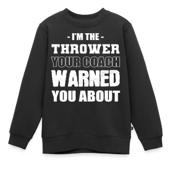 Ich bin der Werfer Athlet Geschenk - Kinder Premium Organic Sweatshirt - Schwarz - Vorne - AI Model Kid Female (0cm)