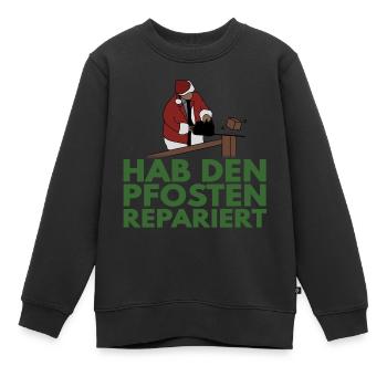 Hab den Pfosten repariert Shirt Geschenk lustig - Kinder Premium Organic Sweatshirt - Schwarz - Vorne - AI Model Kid Female (0cm)