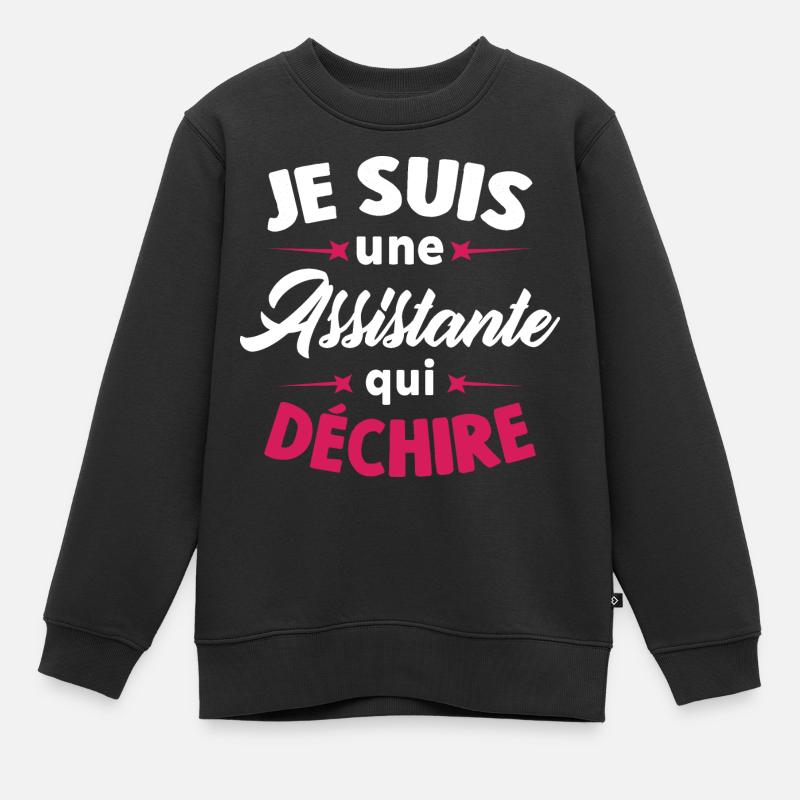 Je suis une assistante qui déchire - Sweat Premium enfant bio - noir
