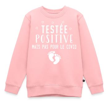 Testée positive - humour annonce grossesse - Sweat Premium enfant bio - rose - Devant - AI Model Kid Female (0cm)