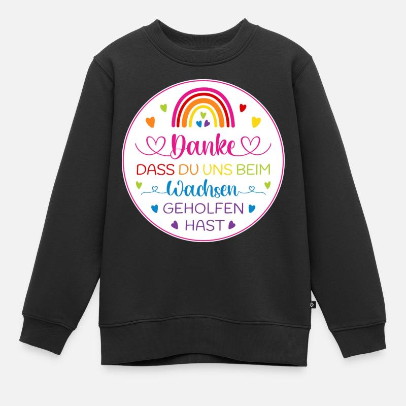 Danke dass Du uns beim Wachsen geholfen hast - Kinder Premium Organic Sweatshirt - Schwarz
