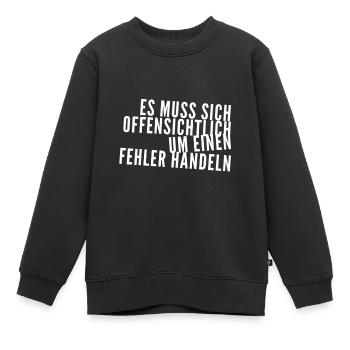 offensichtlich ein Fehler - Kinder Premium Organic Sweatshirt - Schwarz - Vorne - AI Model Kid Female (0cm)
