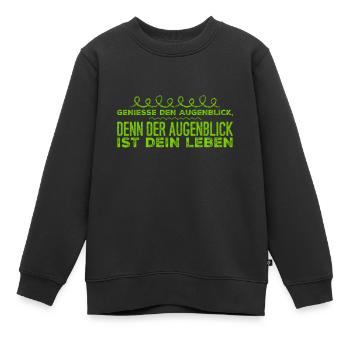 genieße den Moment - Kinder Premium Organic Sweatshirt - Schwarz - Vorne - AI Model Kid Female (0cm)