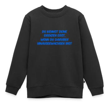kenne deine Grenzen - Kinder Premium Organic Sweatshirt - Schwarz - Vorne - AI Model Kid Female (0cm)