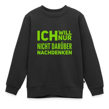 ich will es ignorieren - Kinder Premium Organic Sweatshirt - Schwarz - Vorne - AI Model Kid Female (0cm)