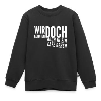 wollen wir einen Kaffee trinken gehen? - Kinder Premium Organic Sweatshirt - Schwarz - Vorne - AI Model Kid Female (0cm)
