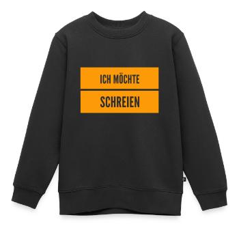 schreien wäre schön - Kinder Premium Organic Sweatshirt - Schwarz - Vorne - AI Model Kid Female (0cm)