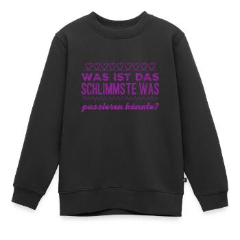 was ist das schlimmste? - Kinder Premium Organic Sweatshirt - Schwarz - Vorne - AI Model Kid Female (0cm)