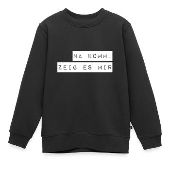 komm zeig her - Kinder Premium Organic Sweatshirt - Schwarz - Vorne - AI Model Kid Female (0cm)