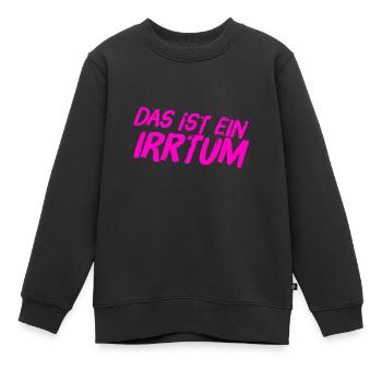 da liegst du falsch - Kinder Premium Organic Sweatshirt - Schwarz - Vorne - AI Model Kid Female (0cm)