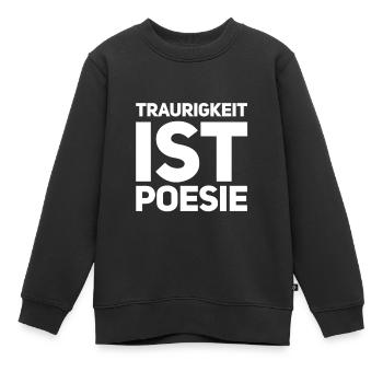 Trauer ist wunderbar - Kinder Premium Organic Sweatshirt - Schwarz - Vorne - AI Model Kid Female (0cm)