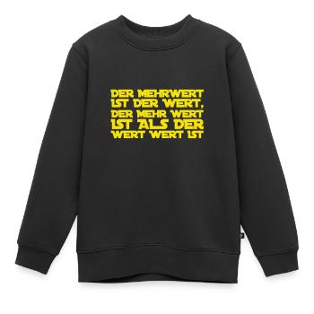 der Wert des Mehrwertes - Kinder Premium Organic Sweatshirt - Schwarz - Vorne - AI Model Kid Female (0cm)