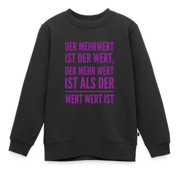 wertvoller Wert - Kinder Premium Organic Sweatshirt - Schwarz - Vorne - AI Model Kid Female (0cm)