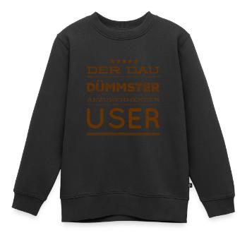dümmster User - Kinder Premium Organic Sweatshirt - Schwarz - Vorne - AI Model Kid Female (0cm)