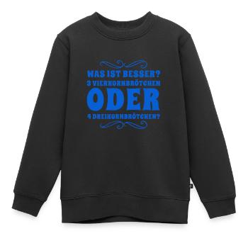 was ist besser? - Kinder Premium Organic Sweatshirt - Schwarz - Vorne - AI Model Kid Female (0cm)