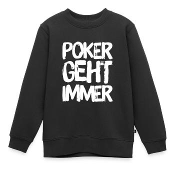 Poker ist wunderbar - Kinder Premium Organic Sweatshirt - Schwarz - Vorne - AI Model Kid Female (0cm)