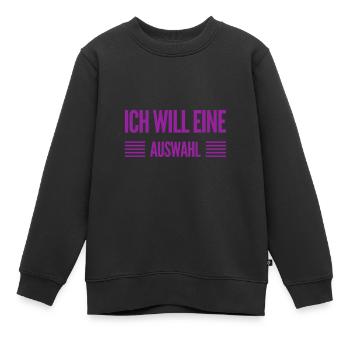 ich möchte eine Wahl - Kinder Premium Organic Sweatshirt - Schwarz - Vorne - AI Model Kid Female (0cm)