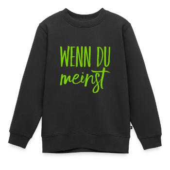 das ist deine Meinung - Kinder Premium Organic Sweatshirt - Schwarz - Vorne - AI Model Kid Female (0cm)