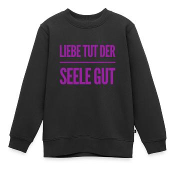 die Seele will geliebt werden - Kinder Premium Organic Sweatshirt - Schwarz - Vorne - AI Model Kid Female (0cm)