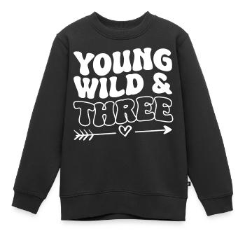 Young Wild & Three 3. Geburtstag Geschenk - Kinder Premium Organic Sweatshirt - Schwarz - Vorne - AI Model Kid Female (0cm)