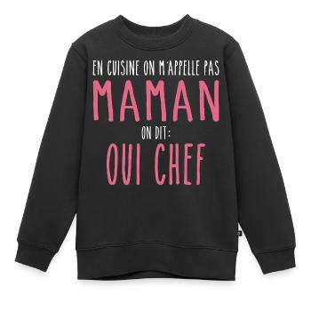 In der Küche nennen sie mich nicht Mama, sondern Chef - Kinder Premium Organic Sweatshirt - Schwarz - Vorne - AI Model Kid Female (0cm)